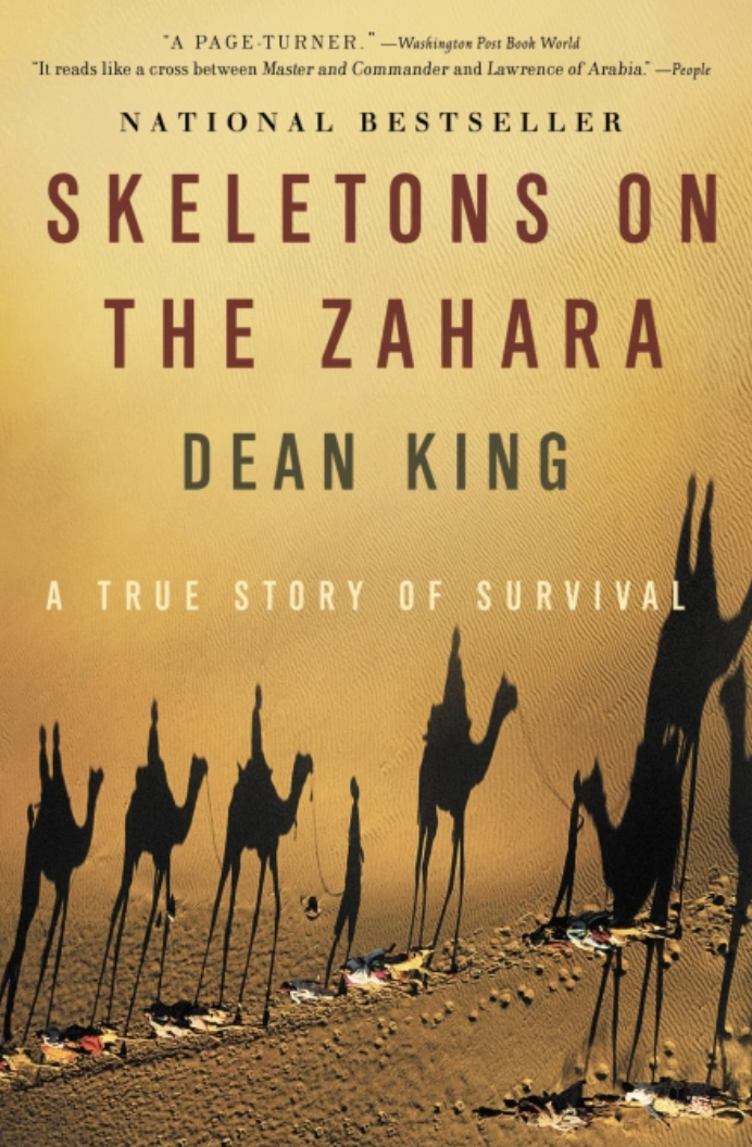 Skeletons on the Zahara: A True Story of Survival