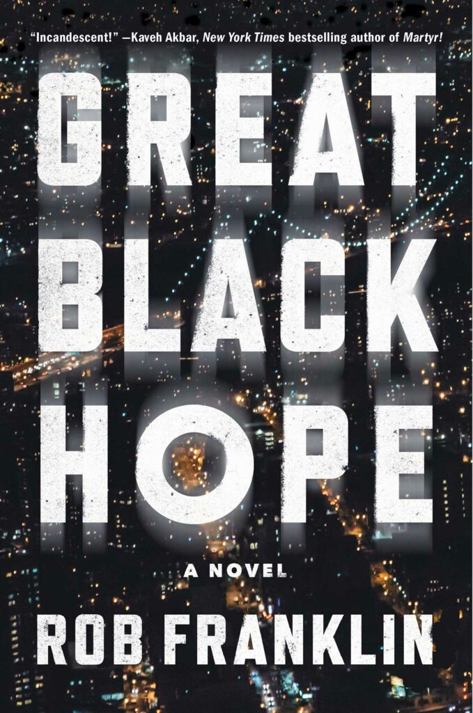Image of Simon & Schuster Speakers Bureau Authors Book. "Great Black Hope" by Rob Franklin