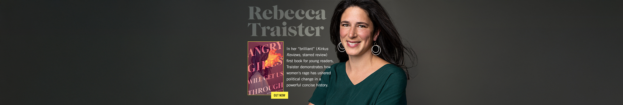 image of S&S Speakers Bureau author, Rebecca Traister, alongside her book, Angry Girls Will Get Us Through