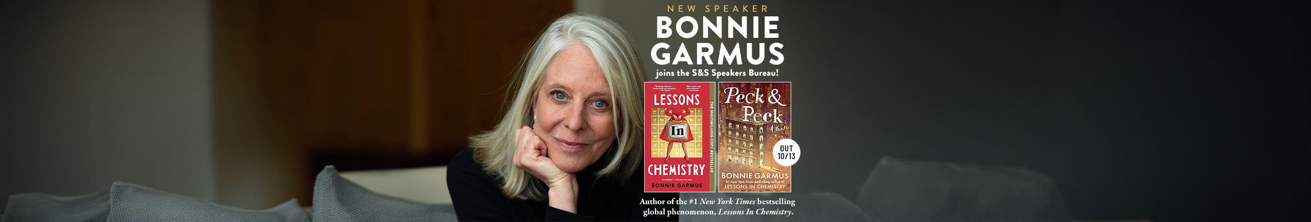 Banner featuring S&S Speakers Bureau author Bonnie Garmus alongside her books LESSONS IN CHEMISTRY and PECK & PECK