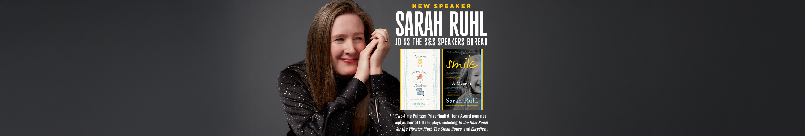 Image of author Sarah Ruhl alongside her books "Smile" and "Lessons from My Teachers"